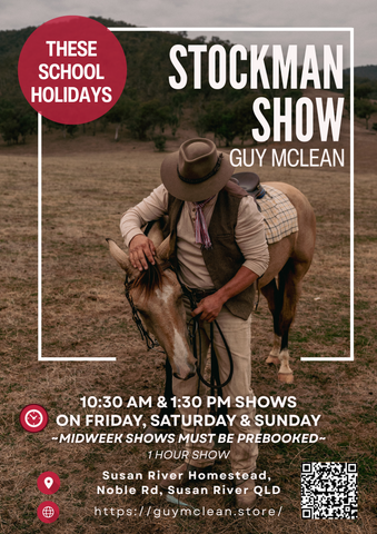 Guy McLean Stockman Show @ Susan River Homestead, QLD September School Holidays